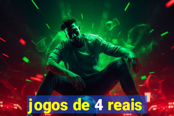 jogos de 4 reais